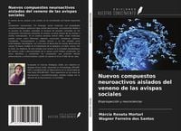 Produktbild: Nuevos compuestos neuroactivos aislados del veneno de las avispas sociales