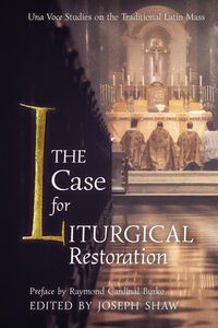 Produktbild: The Case for Liturgical Restoration