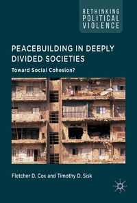 Produktbild: Peacebuilding in Deeply Divided Societies