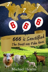 Produktbild: 666 is Sanctified - The Beast Was Fake News