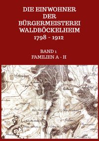 Produktbild: Die Einwohner der B&uuml;rgermeisterei Waldb&ouml;ckelheim 1798 - 1912