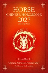 Produktbild: Horse Chinese Horoscope 2027 and Feng Shui
