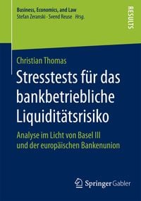 Produktbild: Stresstests f&uuml;r das bankbetriebliche Liquidit&auml;tsrisiko