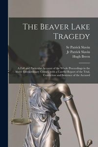 Produktbild: The Beaver Lake Tragedy [microform]