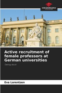 Produktbild: Active recruitment of female professors at German universities