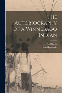 Produktbild: The Autobiography of a Winnebago Indian