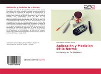 Produktbild: Aplicaci&oacute;n y Medicion de la Norma