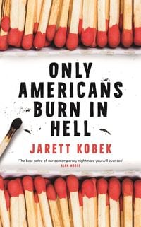 Produktbild: Only Americans Burn in Hell