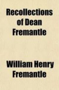Produktbild: Recollections of Dean Fremantle; Chiefly by Himself