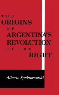 Produktbild: Origins of Argentina's Revolution of the Right