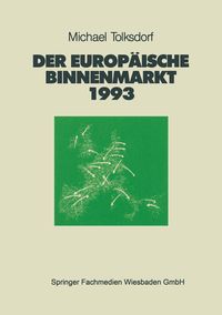 Produktbild: Der Europ&auml;ische Binnenmarkt 1993