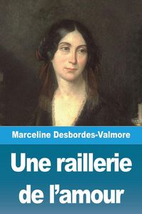 Produktbild: Une raillerie de l'amour