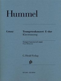 Bild vom Artikel Johann Nepomuk Hummel - Trompetenkonzert E-dur vom Autor Johann Nepomuk Hummel