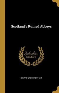Produktbild: Scotland's Ruined Abbeys