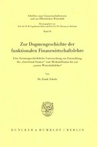 Produktbild: Zur Dogmengeschichte der funktionalen Finanzwirtschaftslehre.