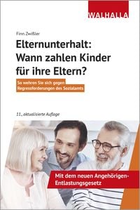 Produktbild: Elternunterhalt: Wann zahlen Kinder f&uuml;r ihre Eltern?