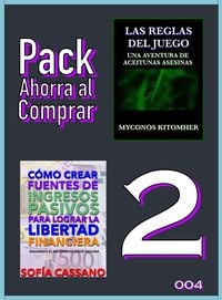 Produktbild: Pack Ahorra al Comprar 2 - 004: Las reglas del juego: Una aventura de aceitunas asesinas & C&oacute;mo crear fuentes de ingresos pasivos para lograr la liber