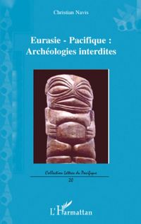 Produktbild: Eurasie-pacifique : archeologies interdites