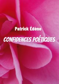 Produktbild: Confidences po&eacute;tiques