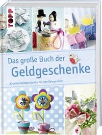 Produktbild: Das gro&szlig;e Buch der Geldgeschenke