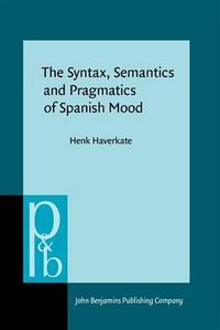 Produktbild: Syntax, Semantics and Pragmatics of Spanish Mood