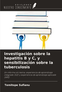 Produktbild: Investigaci&oacute;n sobre la hepatitis B y C, y sensibilizaci&oacute;n sobre la tuberculosis