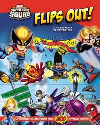 Produktbild: Marvel Super Hero Squad Flips Out!: A Mix and Match Book