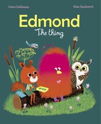 Bild vom Artikel Edmond;The Thing vom Autor Astrid Desbordes
