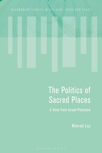 Produktbild: Politics Of Sacred Places