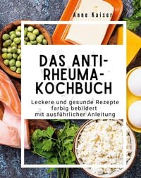 Produktbild: Das Anti-Rheuma- Kochbuch