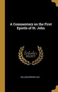 Produktbild: A Commentary on the First Epistle of St. John
