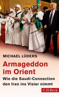 Bild vom Artikel Armageddon im Orient vom Autor Michael Lüders