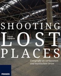 Produktbild: Shooting Lost Places