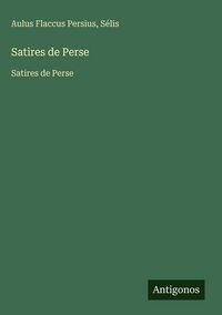 Produktbild: Satires de Perse