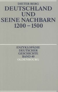 Bild vom Artikel Deutschland und seine Nachbarn 1200-1500 vom Autor Dieter Berg