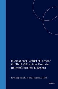 Produktbild: International Conflict of Laws for the Third Millennium: Essays in Honor of Friedrich K. Juenger