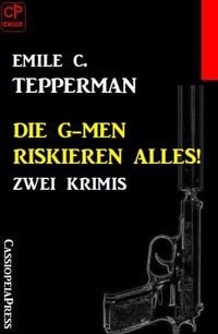 Produktbild: Die G-men riskieren alles! Zwei Krimis