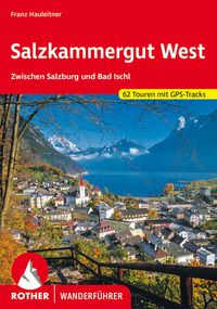 Bild vom Artikel Salzkammergut West vom Autor Franz Hauleitner