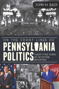 Produktbild: On the Front Lines of Pennsylvania Politics