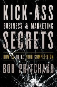 Produktbild: Kick Ass Business and Marketing Secrets