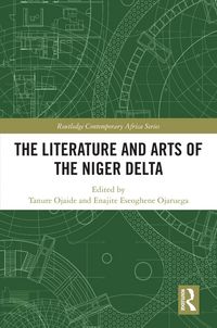 Produktbild: The Literature and Arts of the Niger Delta
