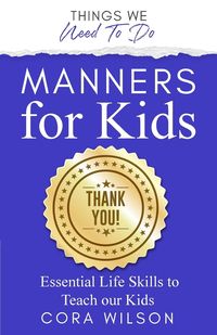 Produktbild: Manners For Kids - Essential Life Skills To Teach Our Kids