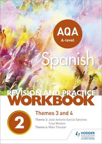 Produktbild: AQA A-level Spanish Revision and Practice Workbook: Themes 3 and 4
