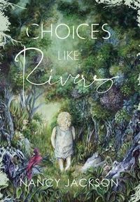 Produktbild: Choices Like Rivers