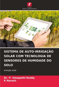 Produktbild: Sistema De Auto-Irriga&ccedil;&atilde;o Solar Com Tecnologia De Sensores De Humidade Do Solo