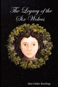 Produktbild: The Legacy of the Six Wolves