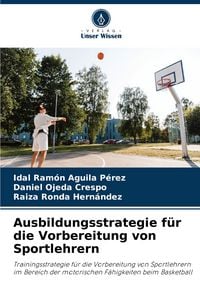 Produktbild: Ausbildungsstrategie f&uuml;r die Vorbereitung von Sportlehrern