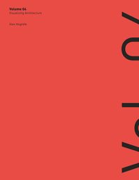 Produktbild: Visualizing Architecture Volume 4