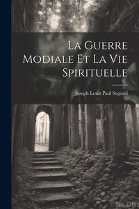 Produktbild: La guerre modiale et la vie spirituelle