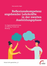 Produktbild: Reflexionskompetenz angehender Lehrkr&auml;fte in der zweiten Ausbildungsphase